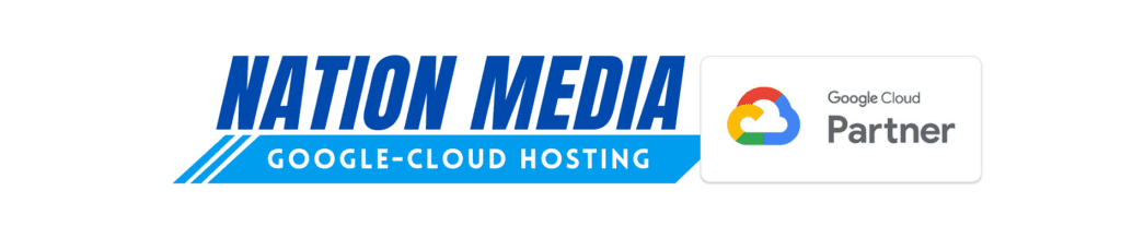 Nation Media Google-Cloud Hosting